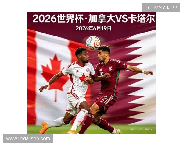 加拿大与卡塔尔世界杯比赛将在多伦多举行,赛事场馆、时间及购票攻略全解析